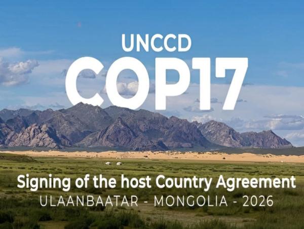 НҮБ-ын цөлжилттэй тэмцэх конвенцын талуудын 17 дугаар бага хуралд дэлхийн 100 гаруй орны төлөөлөгч оролцоно